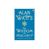 Ebury Publishing Wisdom Of Insecurity (häftad, eng)