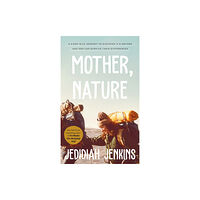 Ebury Publishing Mother, Nature (inbunden, eng)