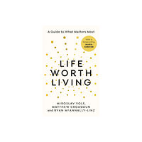 Ebury Publishing Life Worth Living (inbunden, eng)