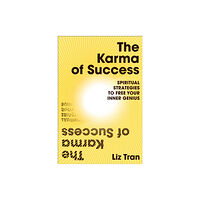 Ebury Publishing The Karma of Success: Spiritual Strategies to Free Your Inner Genius (häftad, eng)