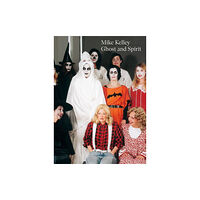 Tate Publishing Mike Kelley: Ghost and Spirit (inbunden, eng)