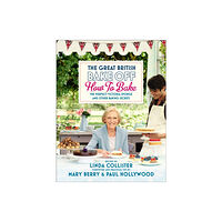 Ebury Publishing Great British Bake Off: How to Bake (inbunden, eng)