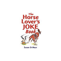 Quiller Publishing Ltd The Horse Lover's Joke Book (häftad, eng)