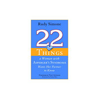 Jessica kingsley publishers 22 Things a Woman with Asperger's Syndrome Wants Her Partner to Know (häftad, eng)