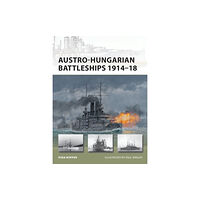 Bloomsbury Publishing PLC Austro-Hungarian Battleships 1914–18 (häftad, eng)