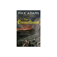 Quercus Publishing The Prometheans (häftad, eng)