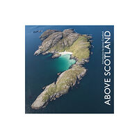 Historic Environment Scotland Above Scotland (häftad, eng)