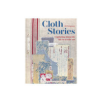 Batsford Ltd Cloth Stories (inbunden, eng)