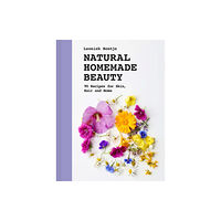 Batsford Ltd Natural Homemade Beauty (inbunden, eng)