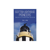 Whittles Publishing Scottish Lighthouse Pioneers (häftad, eng)