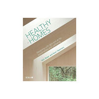 RIBA Publishing Healthy Homes (inbunden, eng)