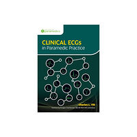 Class Publishing Ltd Clinical ECGs in Paramedic Practice (häftad, eng)
