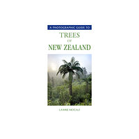 Upstart Press Ltd A Photographic Guide to the Trees of New Zealand (häftad, eng)