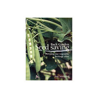 Eco-Logic Books / Worldly Goods Back Garden Seed Saving (häftad, eng)