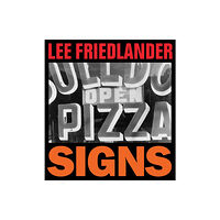 Fraenkel Gallery,US Lee Friedlander: Signs (inbunden, eng)