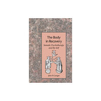 North Atlantic Books,U.S. The Body in Recovery (häftad, eng)