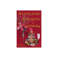 Ayurvedic Press Ayurvedic Cooking for Self-Healing (häftad, eng)