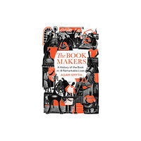 Vintage Publishing The Book-Makers (inbunden, eng)