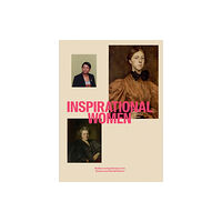 National Portrait Gallery Publications Inspirational Women (inbunden, eng)