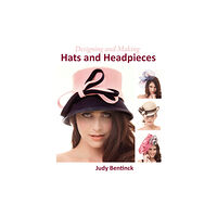 The Crowood Press Ltd Designing and Making Hats and Headpieces (inbunden, eng)