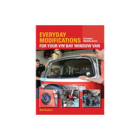 The Crowood Press Ltd Everyday Modifications for Your VW Bay Window Van (häftad, eng)