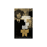 Route Publishing Outtakes On Bob Dylan (inbunden, eng)