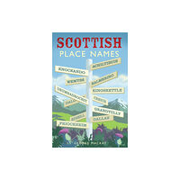 The Gresham Publishing Co. Ltd Scottish Place Names (häftad, eng)