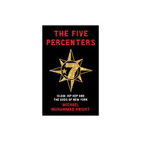 Oneworld Publications The Five Percenters (häftad, eng)