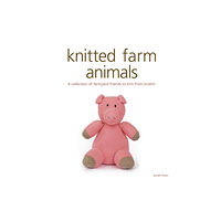 GMC Publications Knitted Farm Animals (häftad, eng)