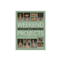 GMC Publications Weekend Woodturning Projects (häftad, eng)