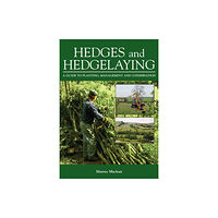 The Crowood Press Ltd Hedges and Hedgelaying (inbunden, eng)