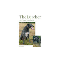 The Crowood Press Ltd The Lurcher (inbunden, eng)