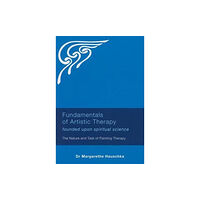 Rudolf Steiner Press Fundamentals of Artistic Therapy Founded Upon Spiritual Science (häftad, eng)