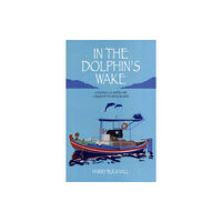 Bene Factum Publishing Ltd In the Dolphin's Wake (häftad, eng)