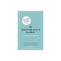 Orion Publishing Co The Insecure Girl's Handbook (häftad, eng)