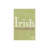 The Gresham Publishing Co. Ltd Irish Phrasebook (häftad, eng)