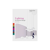 Laurence King Publishing Lighting for Interior Design (häftad, eng)