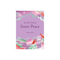 Octopus publishing group The Little Book of Inner Peace (inbunden, eng)