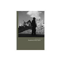 Trolley Books Werner Bischof: Questions To My Father (inbunden, eng)