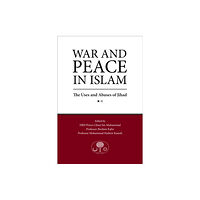 The Islamic Texts Society War and Peace in Islam (häftad, eng)