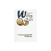 Credence Publications The Essential Guide to Water and Salt (häftad, eng)