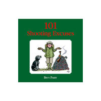 Quiller Publishing Ltd 101 Shooting Excuses (inbunden, eng)