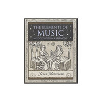 Wooden Books The Elements of Music (häftad, eng)