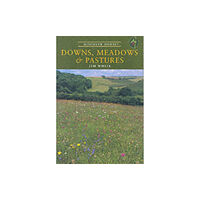 The Dovecote Press Downs, Meadows and Pastures (häftad, eng)