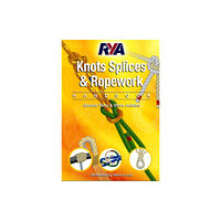 Royal Yachting Association RYA Knots, Splices and Ropework Handbook (häftad, eng)