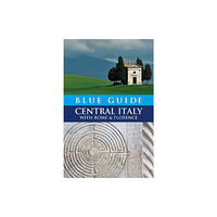 Blue Guides Blue Guide Central Italy with Rome and Florence (häftad, eng)