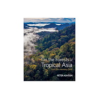 Royal Botanic Gardens On the Forests of Tropical Asia (inbunden, eng)