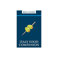 Blue Guides Italy Food Companion (häftad, eng)