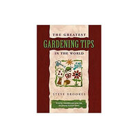 SB Publishing The Greatest Gardening Tips in the World (inbunden, eng)