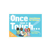Jessica kingsley publishers Once Upon a Touch... (inbunden, eng)